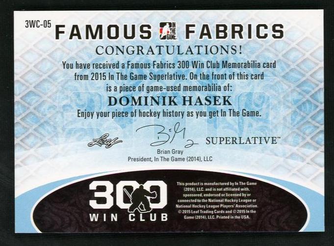 2015 In The Game Superlative 3WC-05 Dominik Hasek Famous Fabrics 300 Win Club 1/1 - Image 2