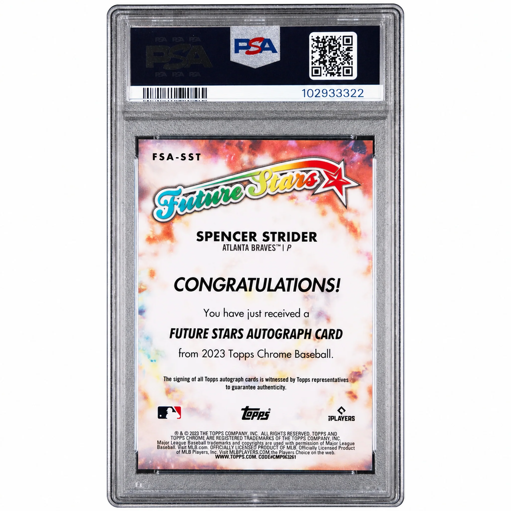 2023 Topps Chrome Future Stars Autograph Spencer Strider #FSASST /99 PSA 10 - Image 2